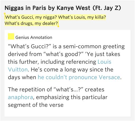 whats gucci my nigga|Ni**as In Paris.